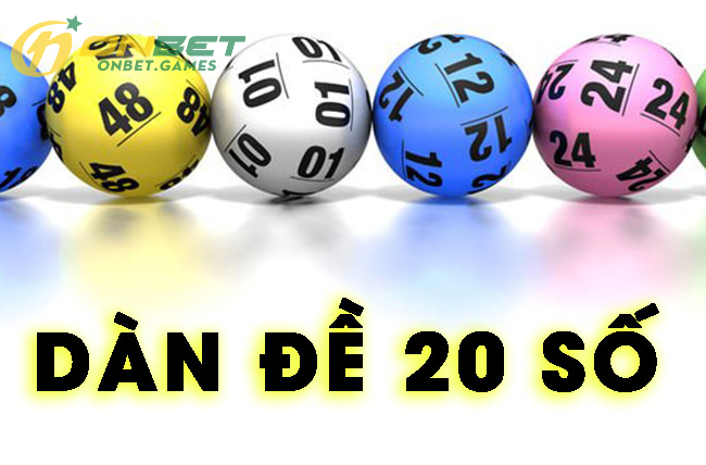 Làm thế nào để đặt cược một cách hợp lý cho dàn đề 20 số?