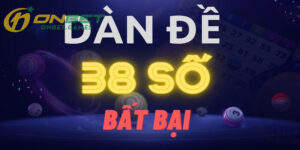 Các phương pháp hiệu quả nhất để sắp xếp dàn đề 38 số