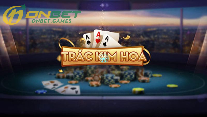 Bài Trác Kim Hoa là gì?