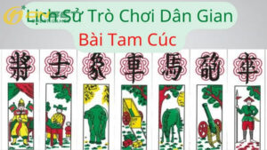 Đôi nét về tựa game bài Tam Cúc