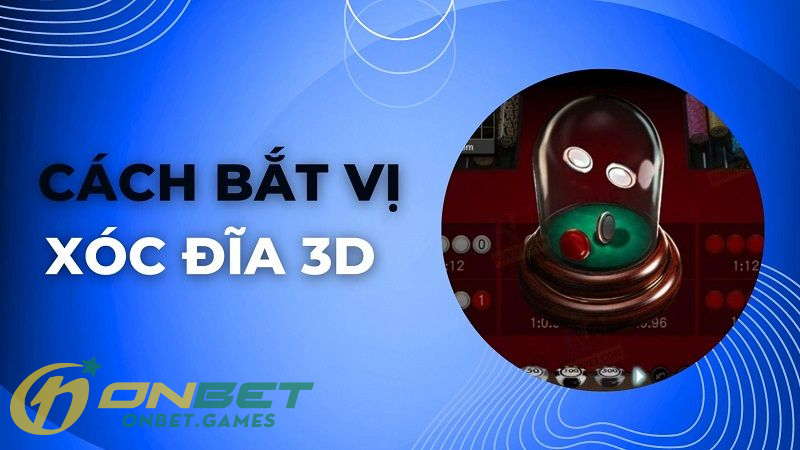 Nghe vị Xóc Đĩa từ vị trí