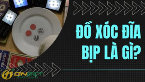 Xóc Đĩa bịp là gì?
