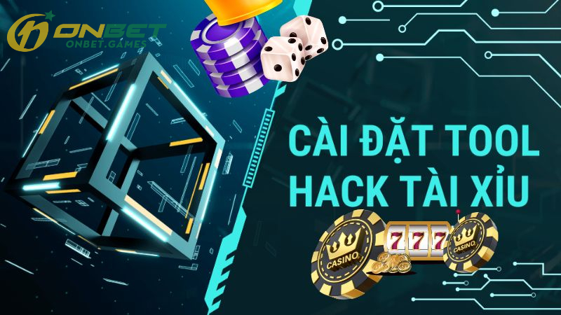 Cách Cài Đặt Tool Hack Tài Xỉu Đơn Giản Chỉ Với 3 Phút